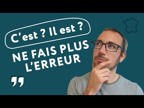 Comment utiliser "C'EST" et "IL EST" en français