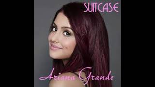 Ariana Grande - Suitcase (Studio Version)
