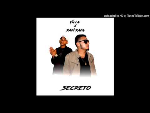 Villa Feat. Papi Rafa - Secreto (prod. by- laloproductionbeatz)