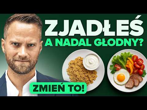 Dlaczego CIĄGLE jesteś głodny? Tego Ci nikt nie powiedział!