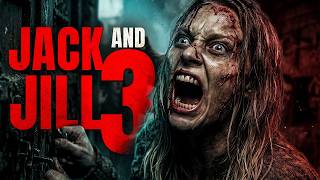 Jack and Jill 3 | Full Horror Movie in English 