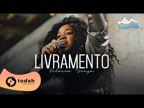 Vitória Souza | Livramento (Vigília O Bom Samaritano)