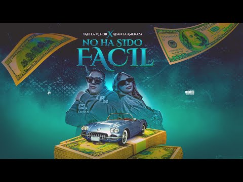 NO AH SIDO FACIL - YAEL LA MENOR , ADAN LA AMENAZA ( VIDEO OFICIAL )