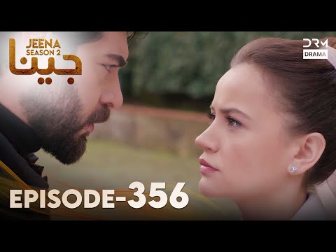 Turkish Drama in Urdu | JEENA Season 2 Episode 356 | Urdu Dubbed | UH1O