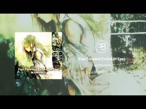 BLANKFIELD - Fast Forward To End Of East (Official Full Album Stream)