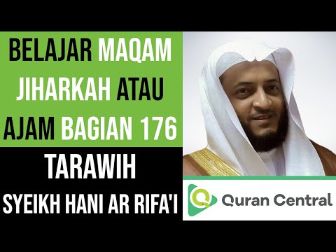 Maqam Jiharkah / Ajam 176 - Tarawih - Syeikh Hani Ar Rifa'i
