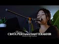 SHERINA CINTA PERTAMA DAN TERAKHIR COVER BY THEA TAEDINI