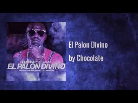 Chocolate Mc - El Palon Divino