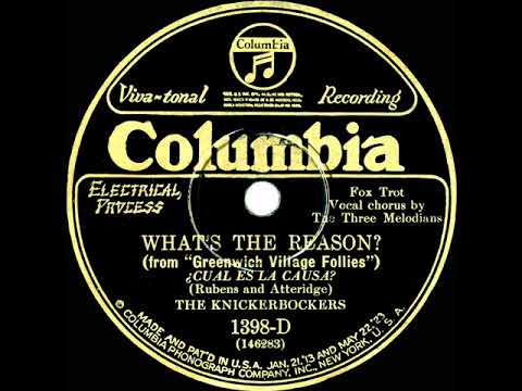 1928 Ben Selvin (as ‘The Knickerbockers’) - What’s The Reason? (Three Melodians, vocal)