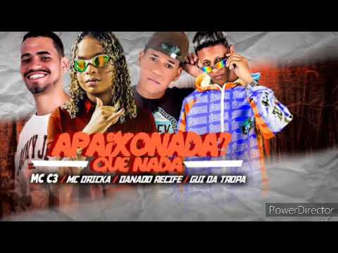 DANADO RECIFE_ MC C3 _GUI DA TROPA_ FEAT MC DRIKA