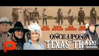 Once Upon a Texas Train - Full Movie (PG)