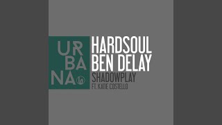 Shadowplay (Hardsoul Remix) (feat. Katie Costello)