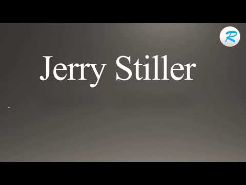 How to pronounce Jerry Stiller