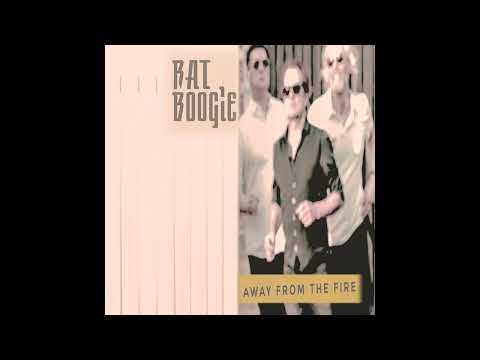 Rat Boogie - Away From The Fire