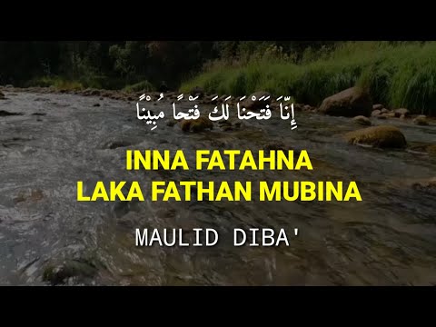 Inna fatahna laka fathan mubina maulid Diba lirik dan artinya