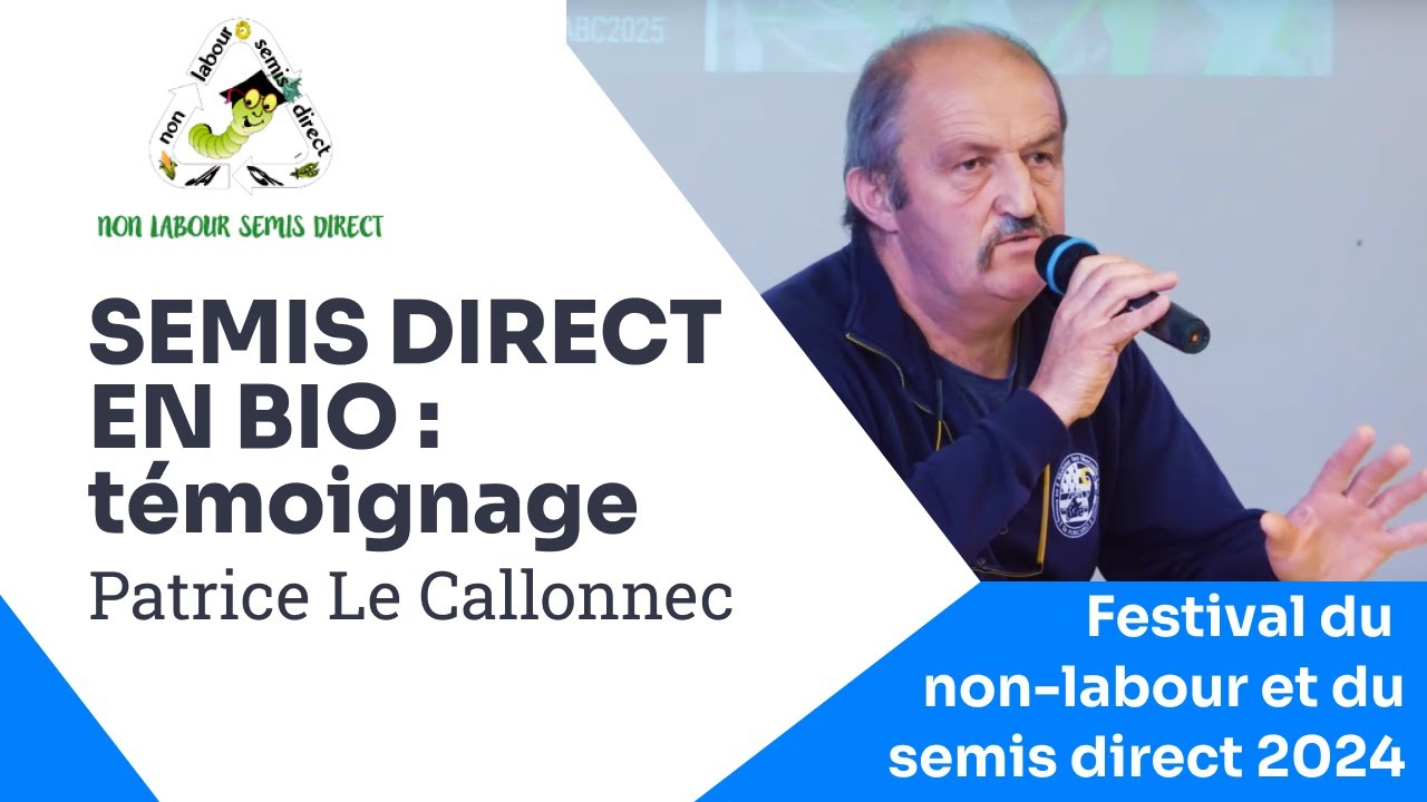 Vers le semis direct en bio : témoignage de P. Le Callonec, éleveur dans le Morbihan