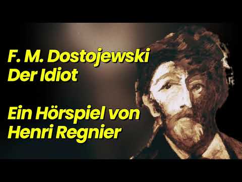Dostojewski - Der Idiot - Hörspiel (1953)