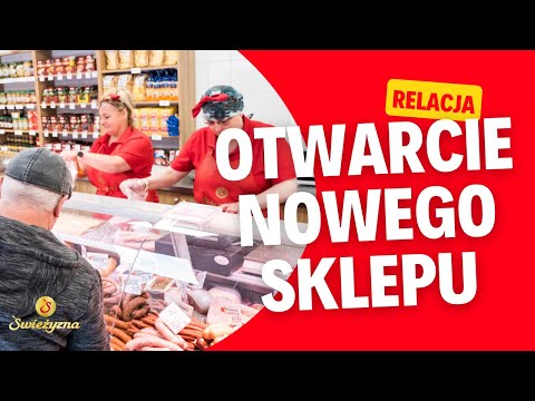 ŚWIEŻYZNA - Otwarcie sklepu w Podwarpiu | Relacja video