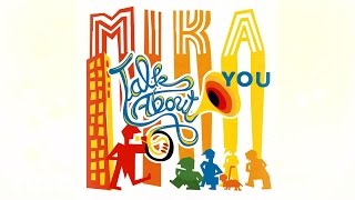 MIKA - Talk About You (Audio)