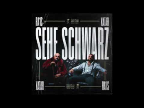 RA`IS feat. XATAR - SEHE SCHWARZ (leak)