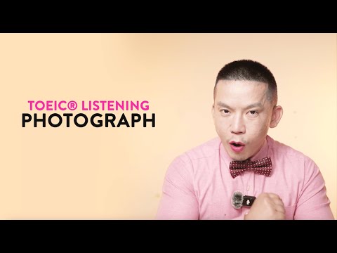 เทคนิค TOEIC Listening Part Photograph | TOEIC Part Listening