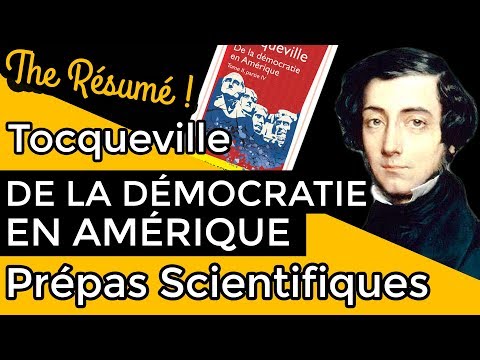 De la démocratie en Amérique de Tocqueville - RÉSUMÉ spécial Prépa Scientifique