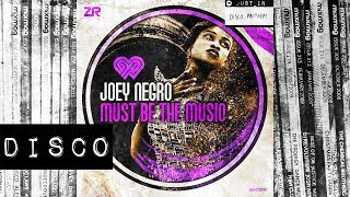 DISCO: Joey Negro - Must Be The Music (Disco Version) [Z Records]