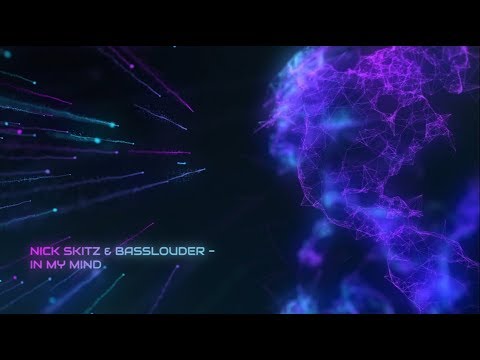 Nick Skitz & Basslouder - In My Mind