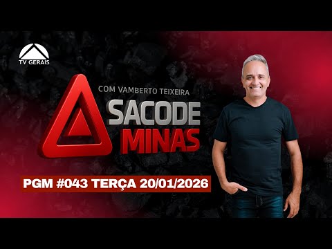 TV GERAIS AO VIVO | SACODE MINAS COM VAMBERTO TEIXEIRA PGM #043 20/01/2026