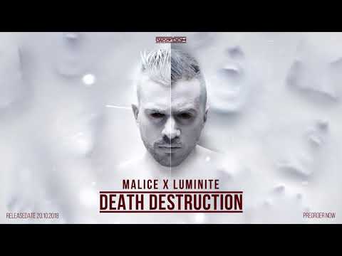 Malice x Luminite - Death Destruction [The Extreme]