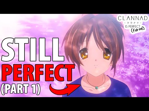 Clannad After Story is STILL a Masterpiece (part 1)