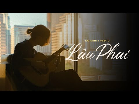 lâu phai - KAI ĐINH x GREY D x meChill || Lofi Lyrics
