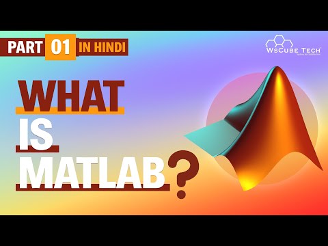 Introduction to MATLAB for Beginners in Hindi Part 1 WsCube Tech