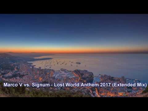 Marco V vs. Signum - Lost World Anthem 2017 (Extended Mix) [2017]