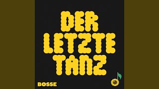 Musik-Video-Miniaturansicht zu Der letzte Tanz Songtext von Bosse