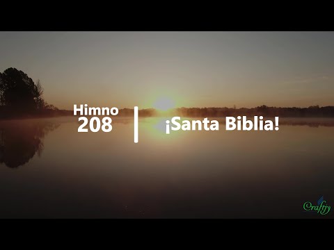 208 - ¡Santa Biblia! | Himnario Adventista | Letra Oficial | 4K30fps