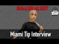 Baller Talk Miami Tip Talks LHHMIA Falling From 35 Foot Pole Being A Stripper And More
