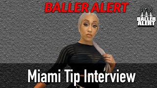 Baller Talk- Miami Tip Talks LHHMIA, Falling from 35 Foot Pole, Being A Stripper, and More
