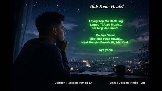 Download lagu İlok kene heak - Jejaka Rimba (JR) mp3