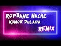 Ropbane Nache Komor Dulaiya | DJ Song | 2021 |