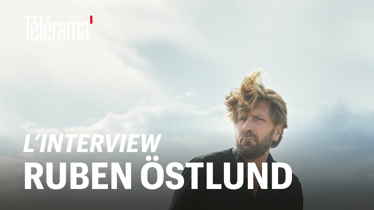Ruben Östlund : "Je veux que mes films soient comme des montagnes russes pour adultes"