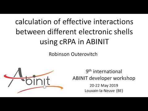 effective interactions between different electronic shells using cRPA in ABINIT (R. Outerovitch)