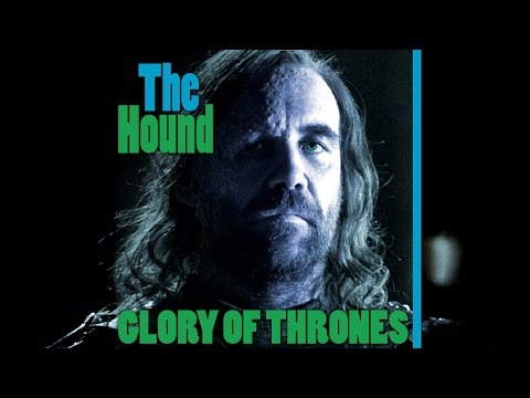 Game of Thrones Song / Tribute to the Hound by Bonecage