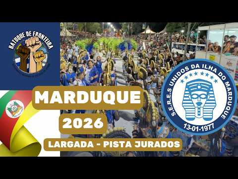 ILHA DO MARDUQUE 2026 | LARGADA - PISTA JURADOS  - DESFILE 2026 | SAMBA AO VIVO