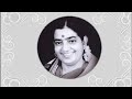 Evergreen Melodies Of P Susheela Vilakketri Vaikiren விளக்கேற்றி வைக்�