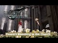 Flowers Blooming In The Church Final Fantasy 7 Remake OST