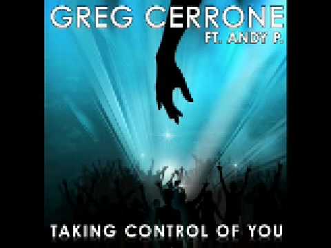 Taking Control of You Original mix - Greg Cerrone