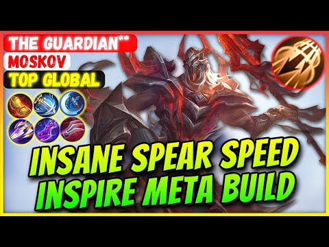 Insane Spear Speed, Inspire Moskov Meta Build [ Top 6 Global Moskov ] The Guardian - Mobile Legends