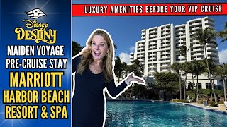 Pre-Cruise Stay At Marriott Harbor Beach Resort & Spa | Disney Cruise Line | Destiny Maiden Voyage