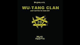 R-Mean Tackles Some Wu-Tang Instrumentals For His Latest #MeanMonday Release